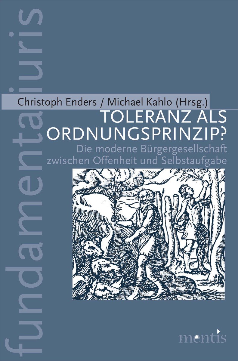 Toleranz als Ordnungsprinzip?