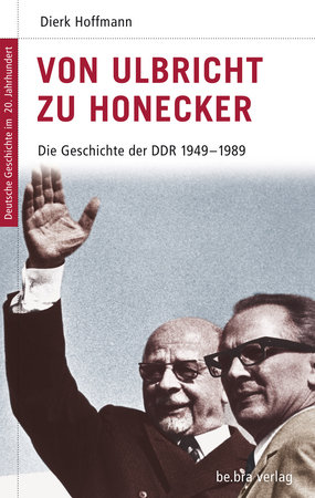 Von Ulbricht zu Honecker