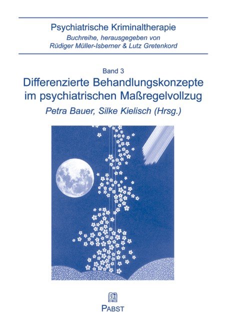 Differenzierte Behandlungskonzepte im psychiatrischen Massregelvollzug