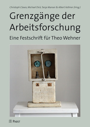 Grenzgänge der Arbeitsforschung