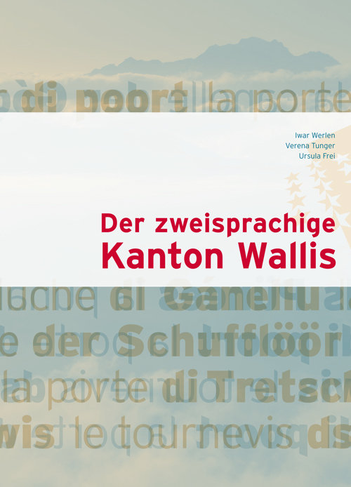 Der zweisprachige Kanton Wallis