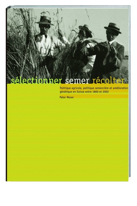 sélectionner, semer, récolter