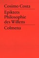 Epiktets Philosophie des Willens