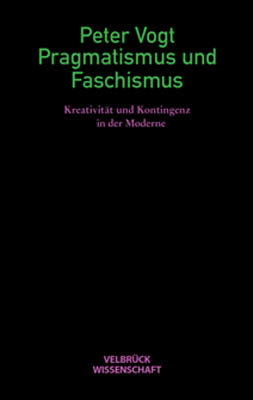 Pragmatismus und Faschismus