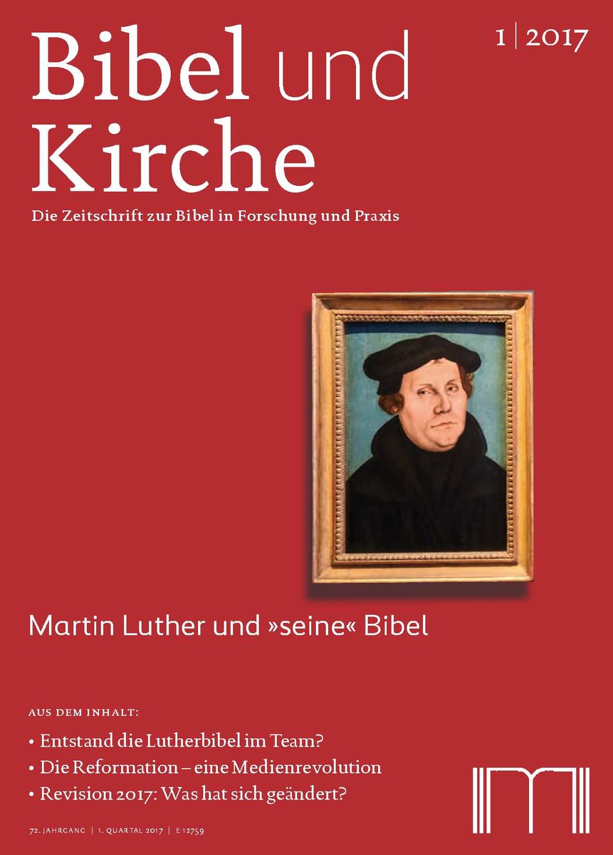 Bibel und Kirche / Martin Luther und 'seine' Bibel