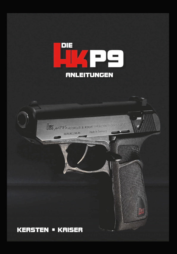 Die HK P9 - Anleitungen