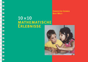 10 × 10 mathematische Erlebnisse