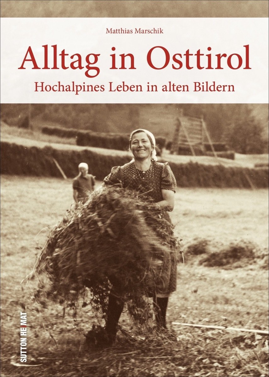 Alltag in Osttirol