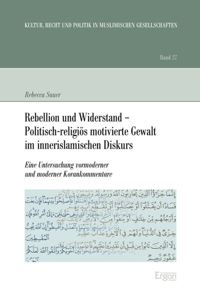 Rebellion und Widerstand - Politisch-religiös motivierte Gewalt im innerislamisc