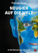 Neugier auf die Welt