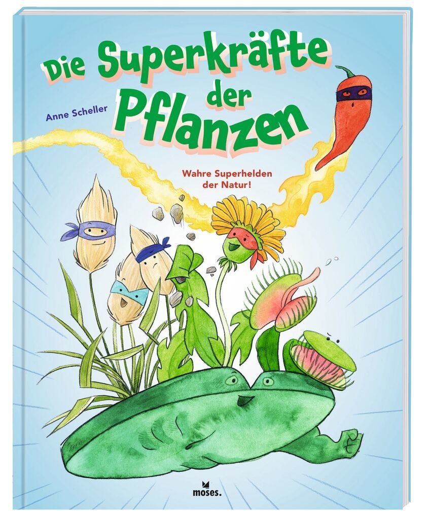 Die Superkräfte der Pflanzen