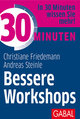 30 Minuten Bessere Workshops