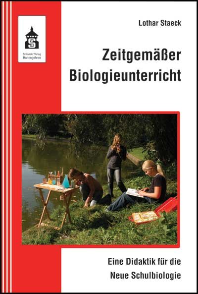 Zeitgemässer Biologieunterricht