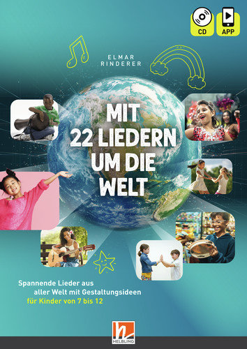 Mit 22 Liedern um die Welt, Heft inkl. CD + App