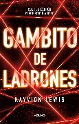 Gambito de los ladrones / Thieve's Gambit