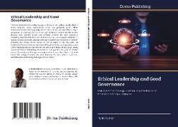 Ethical Leadership and Good Governance