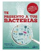 Te presento a tus bacterias