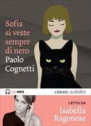 Cognetti, Sofia si veste sempre di nero