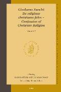 Girolamo Zanchi, de Religione Christiana Fides - Confession of Christian Religion (2 Vols.)