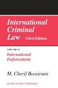 International Criminal Law, Volume 3: International Enforcement