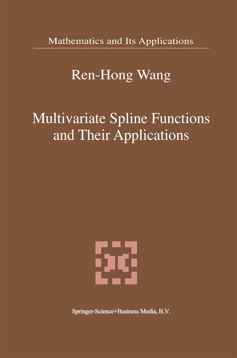 Multivariate Spline Functions and Their Applications