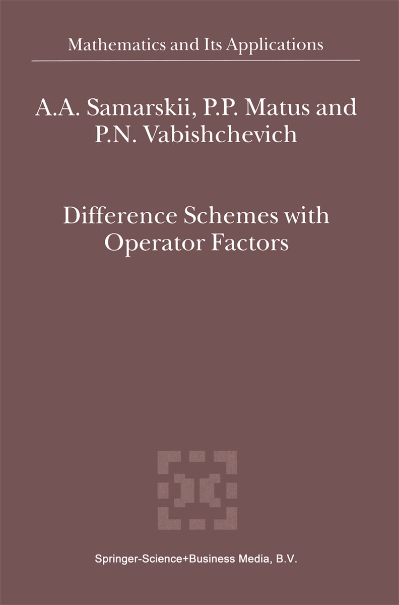 Difference Schemes with Operator Factors