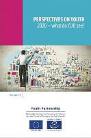 Perspectives on Youth, Volume 1: 2020 - What Do You See?