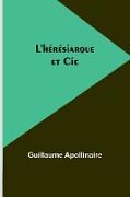 L'hérésiarque et Cie