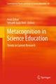 Metacognition in Science Education