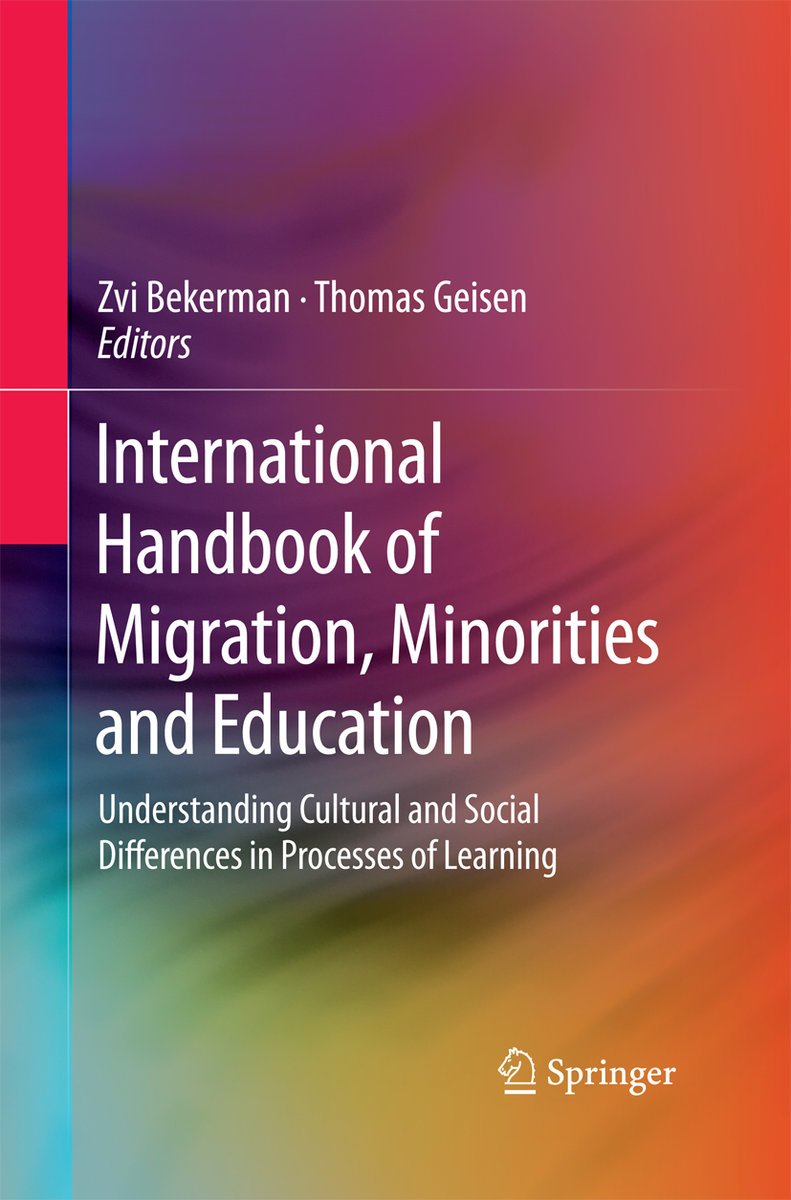 International Handbook of Migration, Minorities and Education