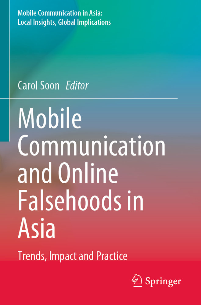 Mobile Communication and Online Falsehoods in Asia