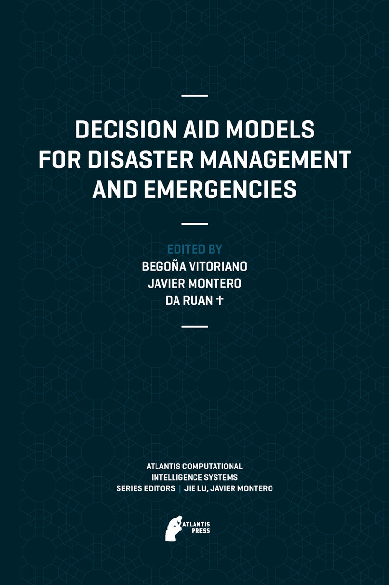 Decision Aid Models for Disaster Management and Emergencies