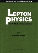 Lepton Physics At Cern And Frascati