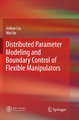 Distributed Parameter Modeling and Boundary Control of Flexible Manipulators