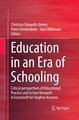 Education in an Era of Schooling