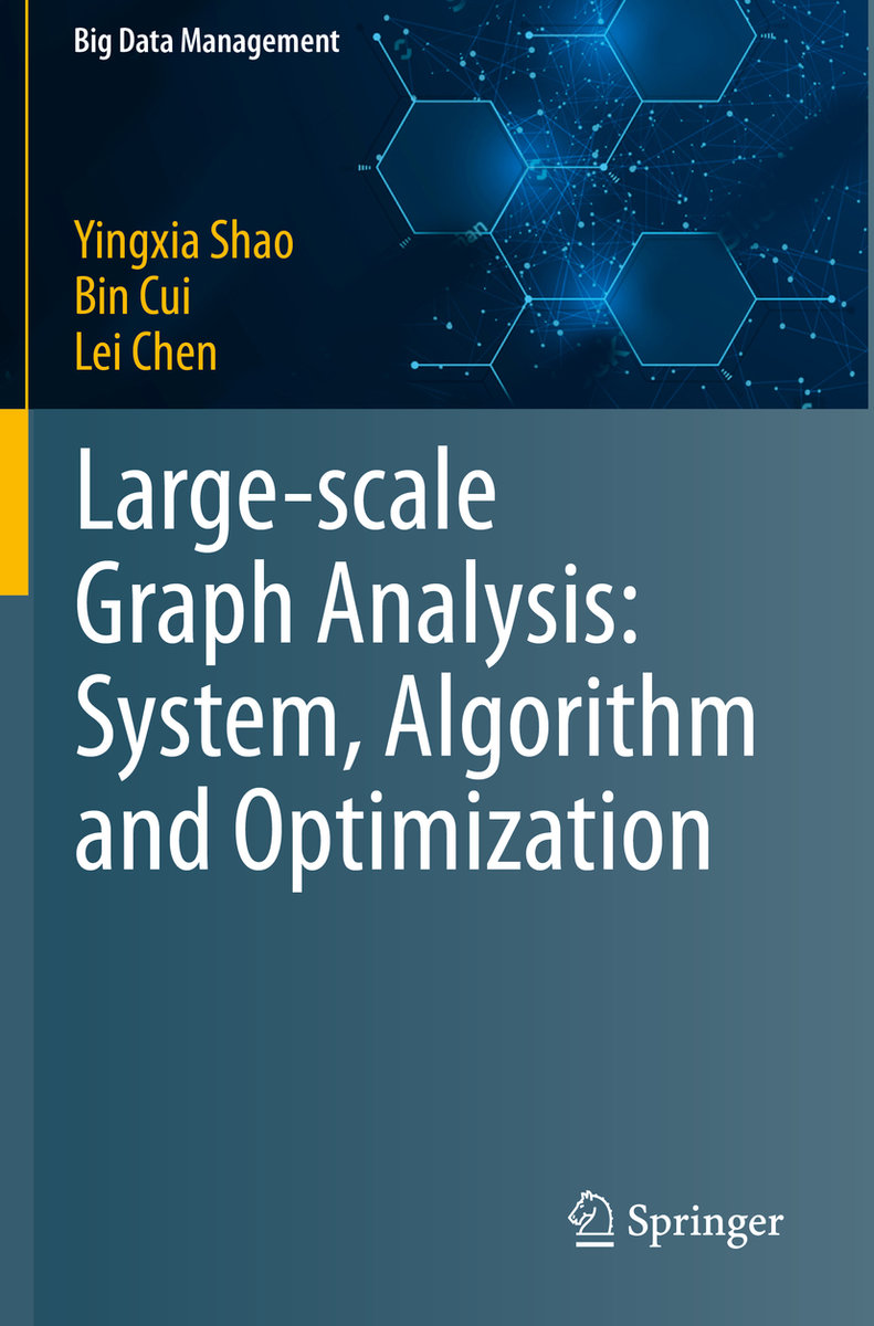 Large-Scale Graph Analysis: System, Algorithm and Optimization