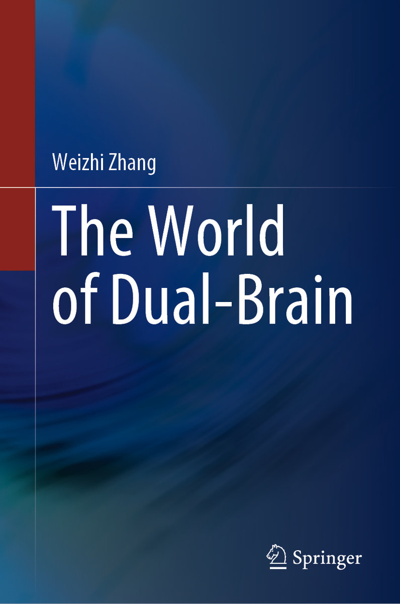 The World of Dual-Brain