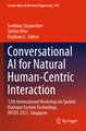 Conversational AI for Natural Human-Centric Interaction