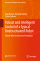 Robust and Intelligent Control of a Typical Underactuated Robot