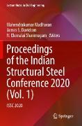 Proceedings of the Indian Structural Steel Conference 2020 (Vol. 1)