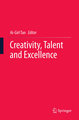 Creativity, Talent and Excellence