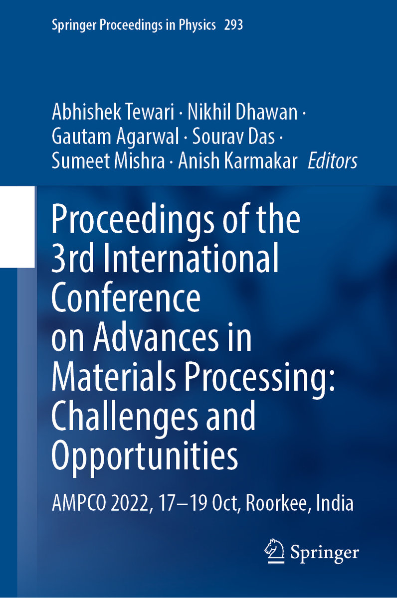 Proceedings of the 3rd International Conference on Advances in Materials Processing: Challenges and Opportunities