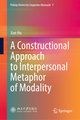 A Constructional Approach to Interpersonal Metaphor of Modality