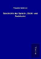 Geschichte der Sprach-, Dicht- und Redekunst