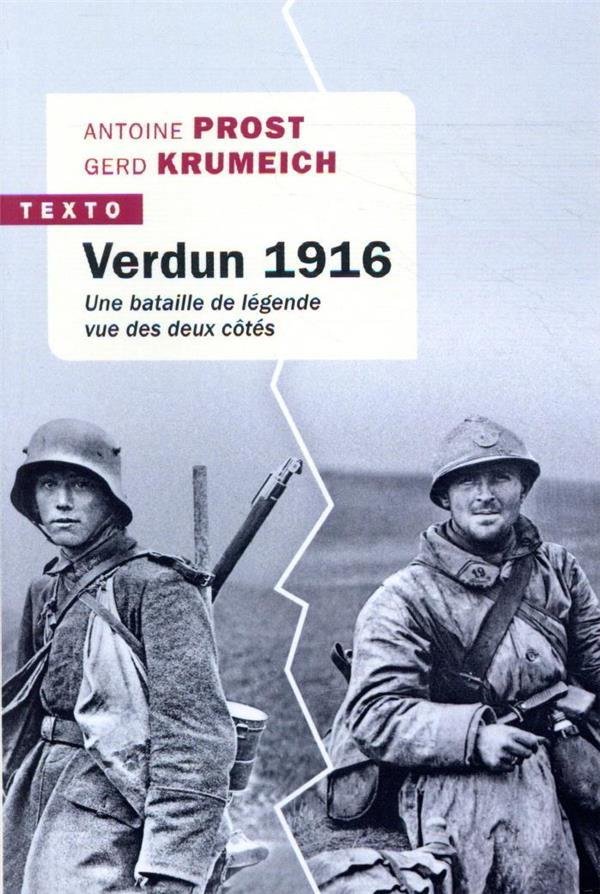 Verdun 1916 : une bataille de légende vue des deux côtés