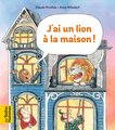 J'ai un lion à la maison !