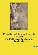 La Philosophie dans le boudoir