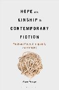 Hope and Kinship in Contemporary Fiction